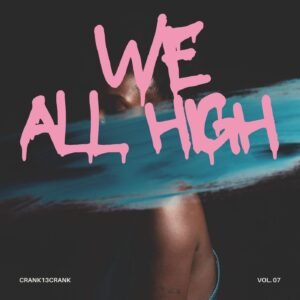  We All High - Afro Reggaeton Bliss in B Major